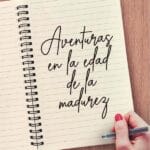 Aventuras en la edad de la madurez