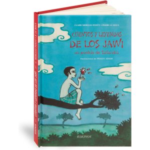 CUENTOS Y LEYENDAS DE LOS JAWI