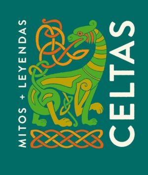 MITOS y LEYENDAS CELTAS