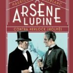ARSENE LUPIN CONTRA HERLOCK SHOLMES  Alm