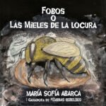 Fobos o Mieles de la Locura