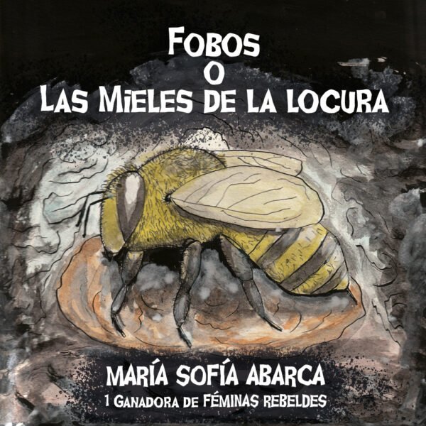 Fobos o Mieles de la Locura