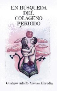 En Búsqueda del Colágeno Perdido